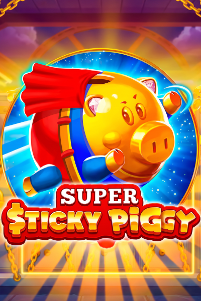 Super Sticky Piggy