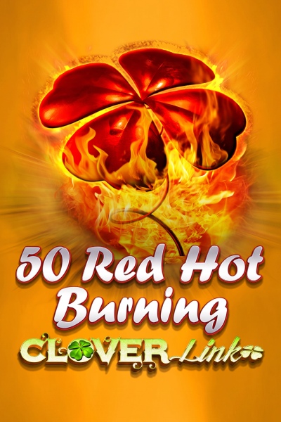 50 Red Hot Burning Clover Link