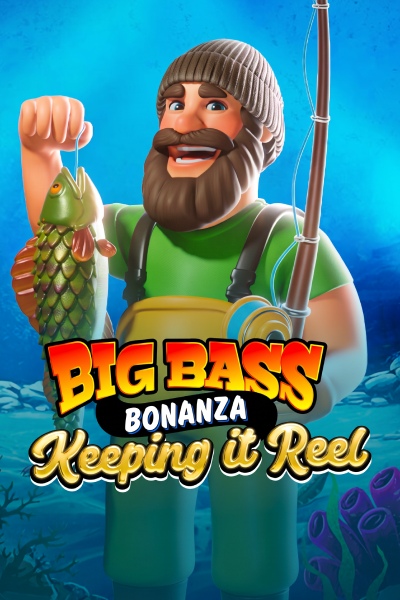 Big Bass – Keeping it Reel